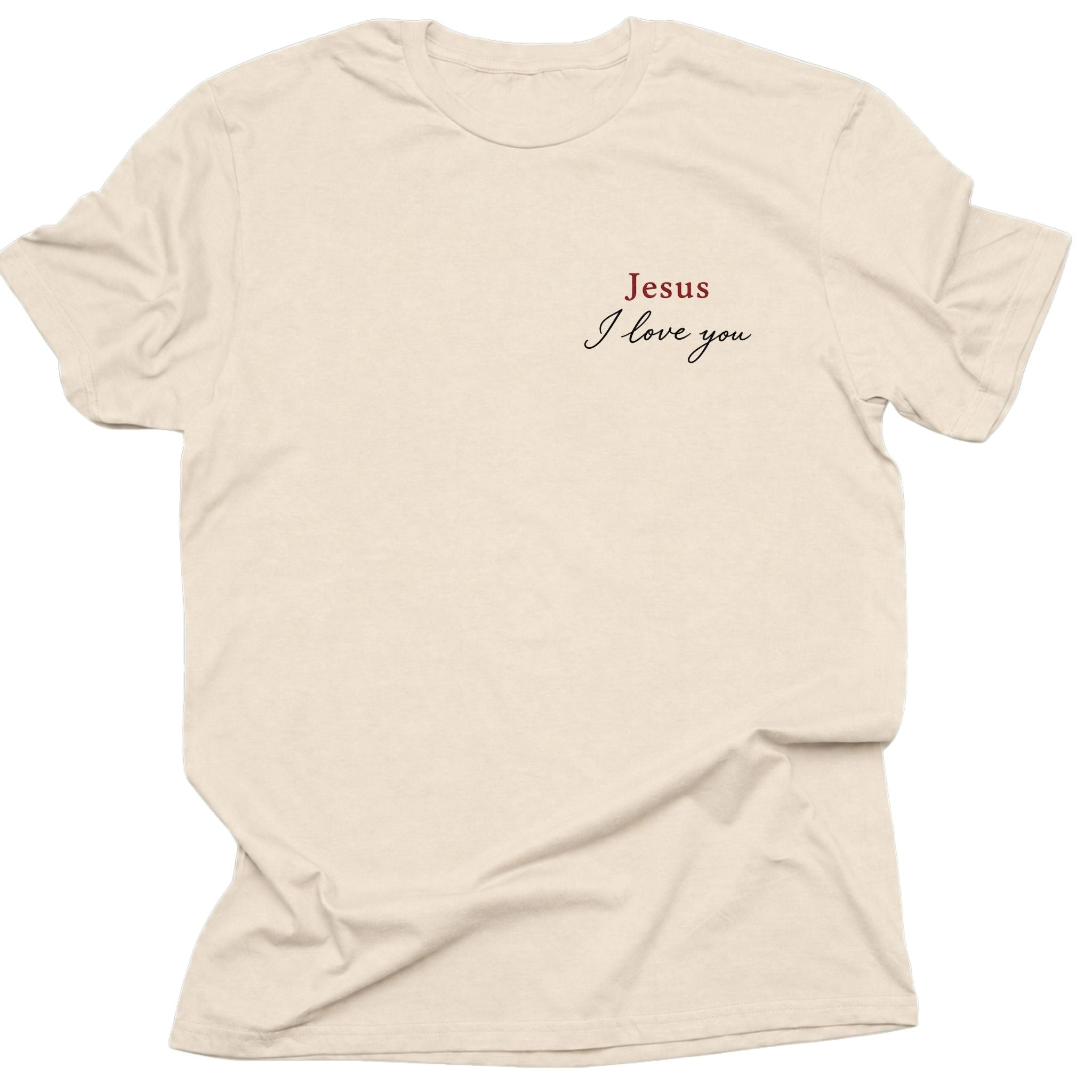 Jesus I Love You Minimal Script Christian T-Shirt