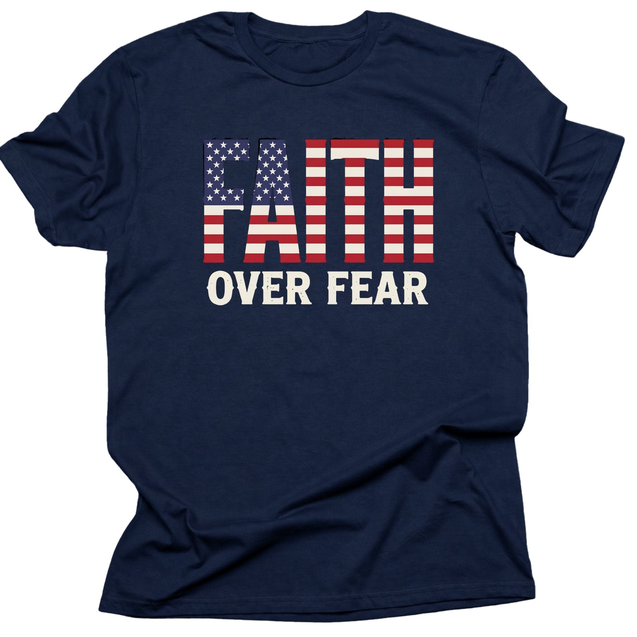 Faith Over Fear American Flag Christian T-Shirt