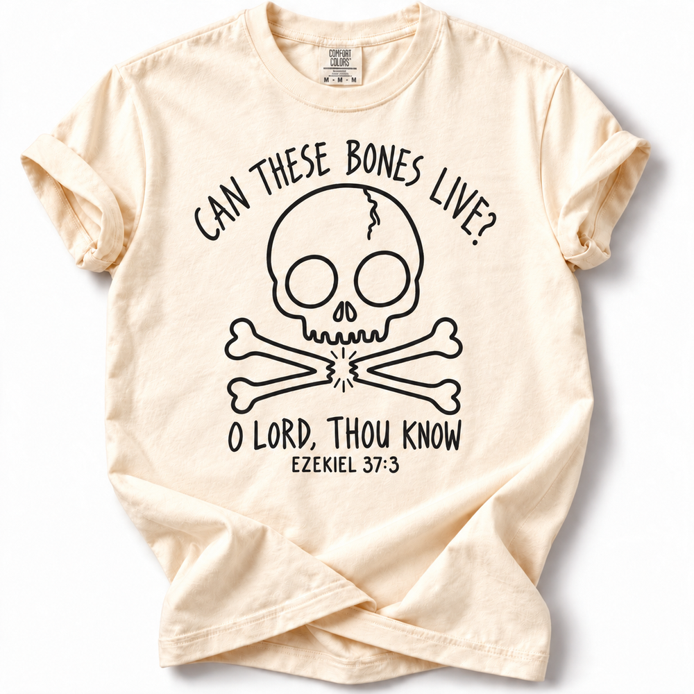 Can These Bones Live Comfort Colors 1717 T-Shirt in Ivory, front with black skull and scripture design