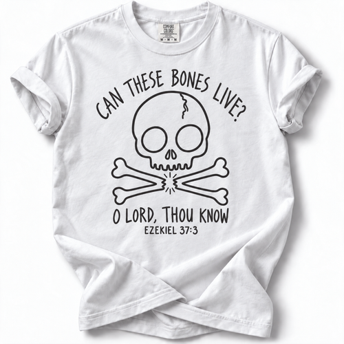 Can These Bones Live Comfort Colors 1717 T-Shirt in White, front with black skull and scripture design