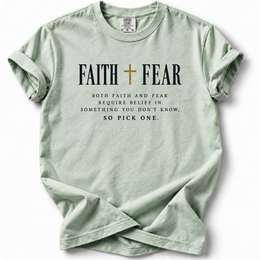 Faith or Fear Premium T-Shirt — Bay