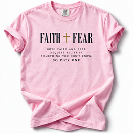 Faith or Fear Premium T-Shirt — Blossom