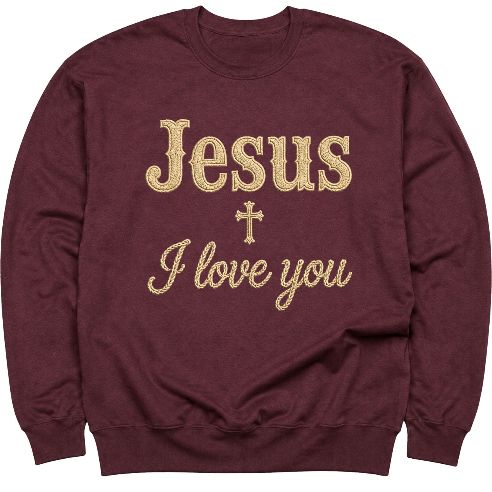 Jesus I Love You Vintage Script Christian Sweatshirt