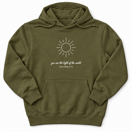 You Are the Light of the World Premium Hoodie in Army Green